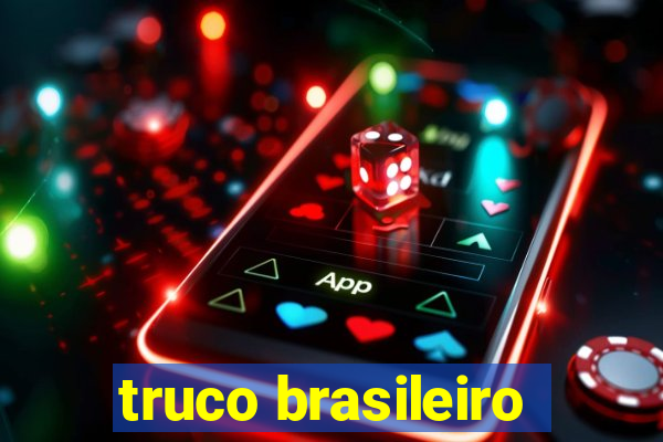 truco brasileiro-giro feliz